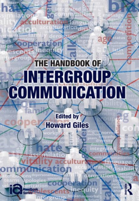 Book cover of: Handbook of Intergroup Communication. By: Howard Giles