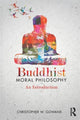 Book cover of: Buddhist Moral Philosophy. By: Christopher W. Gowans