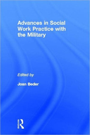 Advances in Social Work Practice with the Military