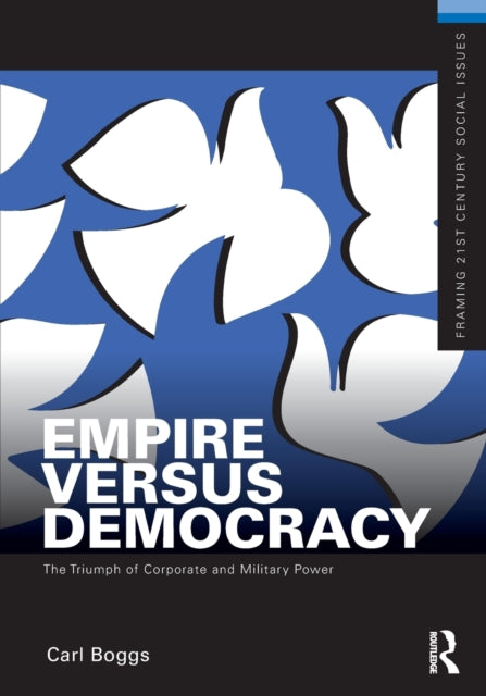Book cover of: Empire Versus Democracy