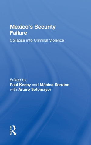 Mexico's Security Failure