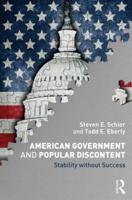 Book cover of: American Government and Popular Discontent