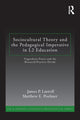 Book cover of: Sociocultural Theory and the Pedagogical Imperative in L2 Education