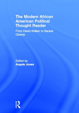 Modern African American Political Thought Reader