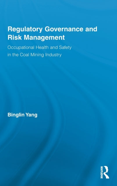 Regulatory Governance and Risk Management