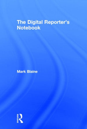 The Digital Reporter's Notebook
