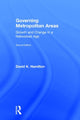 Book cover of: Governing Metropolitan Areas. By: David K. Hamilton