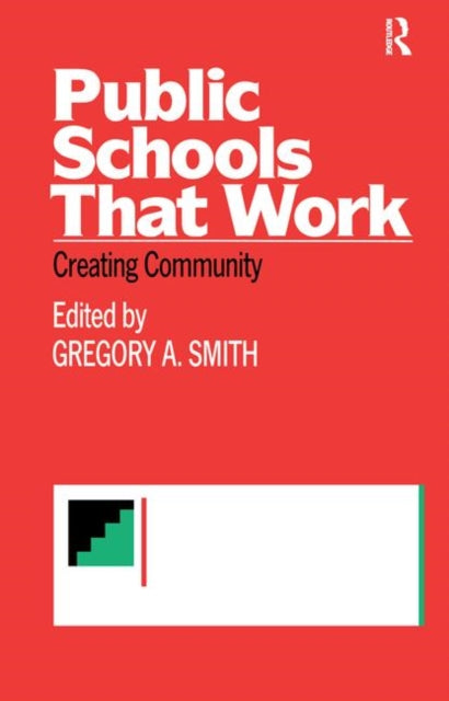 Book cover of: Public Schools That Work. By: Gregory Smith