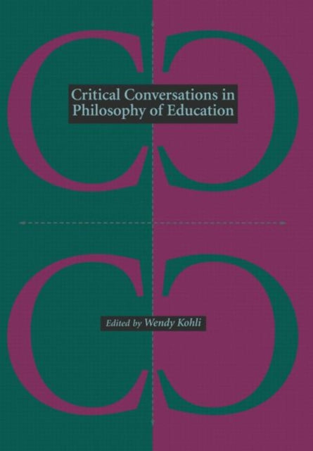 Book cover of: Critical Conversations in Philosophy of Education