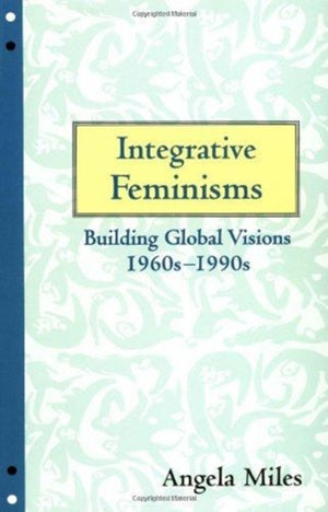 Integrative Feminisms
