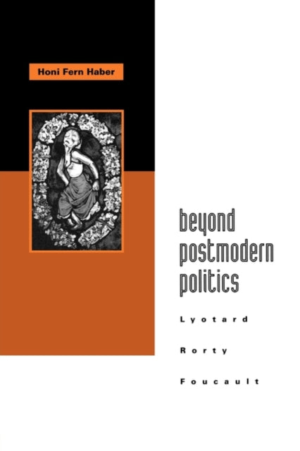 Book cover of: Beyond Postmodern Politics