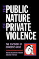 Book cover of: Public Nature of Private Violence. By: Martha Fineman