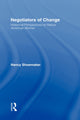 Book cover of: Negotiators of Change. By: N. Shoemaker