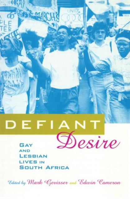 Book cover of: Defiant Desire. By: Edwin Cameron