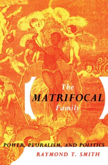 Book cover of: Matrifocal Family. By: Raymond T Smith