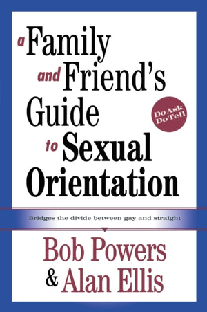 Family and Friend's Guide to Sexual Orientation