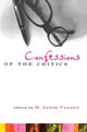 Book cover of: Confessions of the Critics. By: H. Aram Veeser