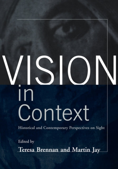 Book cover of: Vision in Context. By: Teresa Brennan