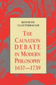 Book cover of: Causation Debate in Modern Philosophy, 1637-1739