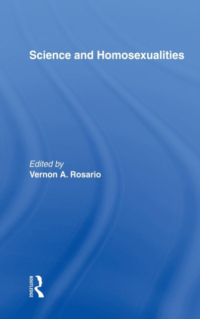 Book cover of: Science and Homosexualities