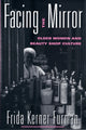 Book cover of: Facing the Mirror
