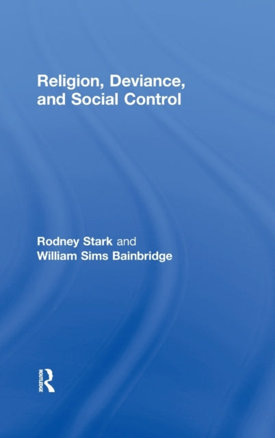 Book cover of: Religion, Deviance, and Social Control
