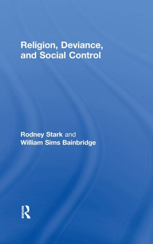 Religion, Deviance, and Social Control