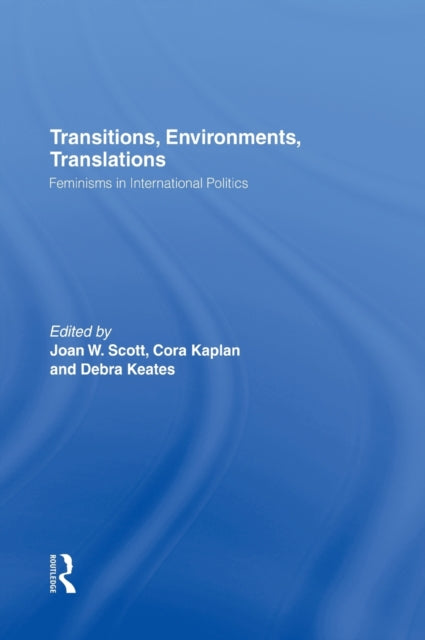 Book cover of: Transitions Environments Translations. By: Joan W. Scott