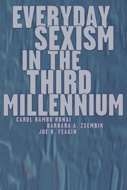Book cover of: Everyday Sexism in the Third Millennium