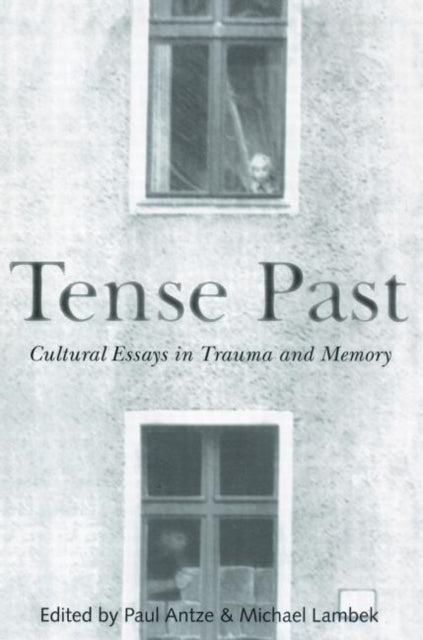 Book cover of: Tense Past. By: Paul Antze