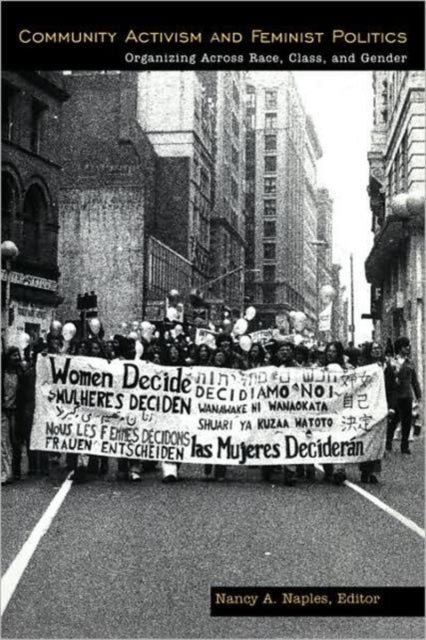 Book cover of: Community Activism and Feminist Politics. By: Nancy Naples