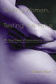 Book cover of: Testing Women, Testing the Fetus. By: Rayna Rapp