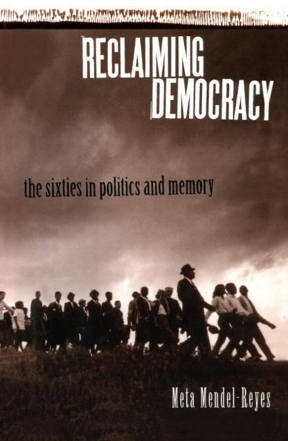 Book cover of: Reclaiming Democracy. By: Me Mendel-Reyes