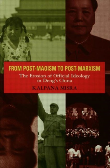Book cover of: From Post-Maoism to Post-Marxism