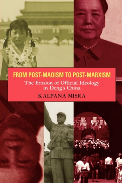 Book cover of: From Post-Maoism to Post-Marxism