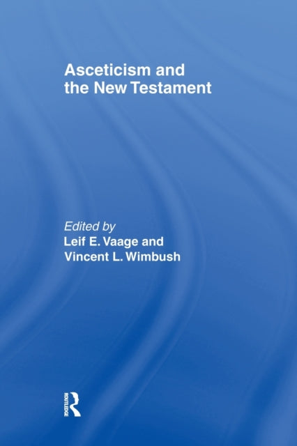 Book cover of: Asceticism and the New Testament