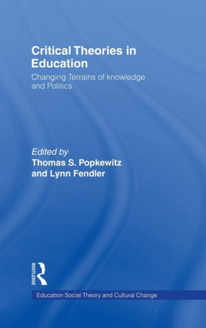 Critical Theories in Education