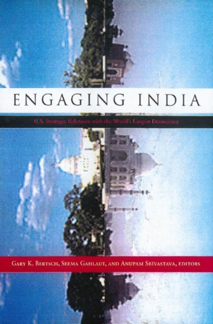 Book cover of: Engaging India. By: Gary K. Bertsch