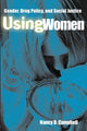 Book cover of: Using Women. By: Nancy Campbell