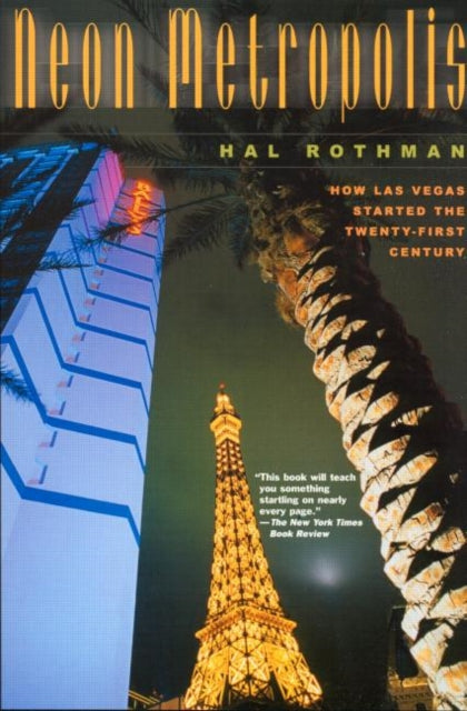 Book cover of: Neon Metropolis. By: Rothman, Hal