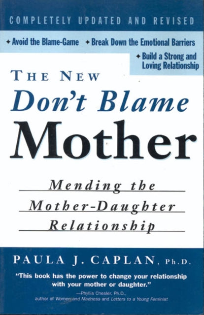 Book cover of: New Don't Blame Mother. By: Paula Caplan