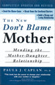 Book cover of: New Don't Blame Mother. By: Paula Caplan
