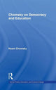 Book cover of: Chomsky on Democracy and Education. By: Noam Chomsky