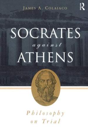 Socrates Against Athens