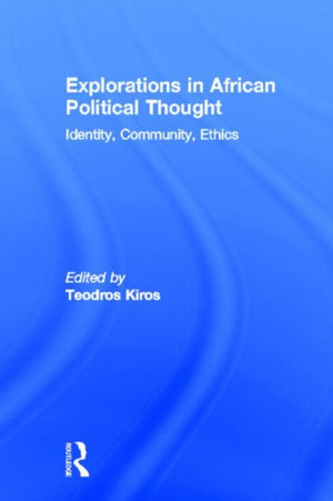 Explorations in African Political Thought