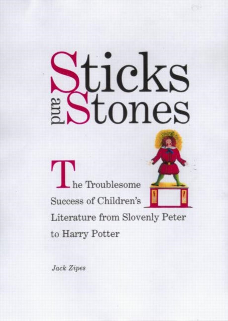 Book cover of: Sticks and Stones. By: Jack David Zipes
