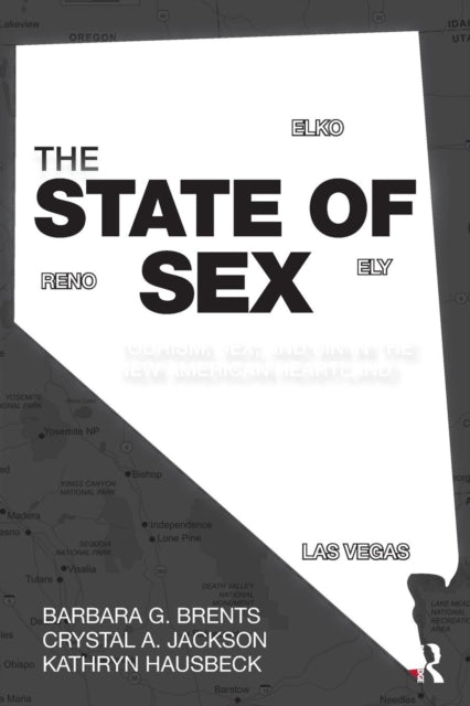 Book cover of: State of Sex. By: Barbara G. Brents, K. Hausbeck