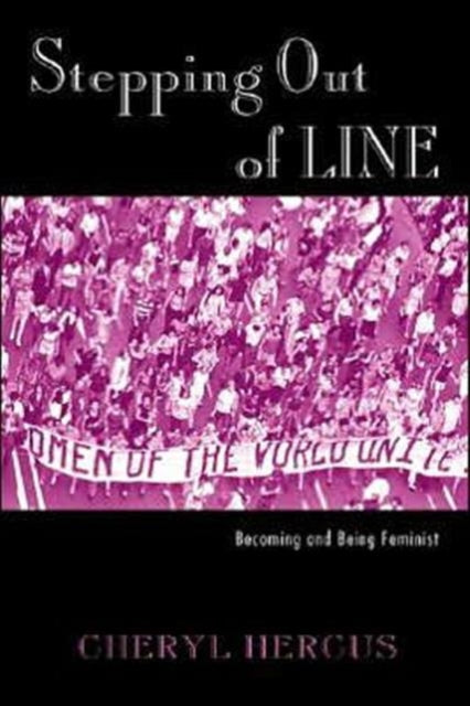 Book cover of: Stepping Out of Line. By: Cheryl Hercus