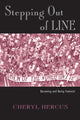Book cover of: Stepping Out of Line. By: Cheryl Hercus