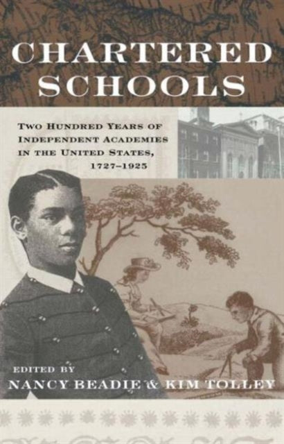 Book cover of: Chartered Schools. By: Nancy Beadie